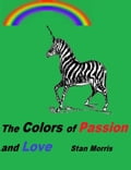 The Colors of Passion and Love
