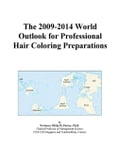 The 2009-2014 World Outlook for Professional Hair Coloring Preparations