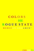 Colors of the Rogue State: Merican Dreamin