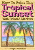How To Paint This Tropical Sunset With Colored Markers