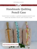 Handmade Quilting Pencil Case
