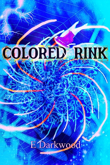 Colored Rink: The G.A.M.E.Z. Duology, #1