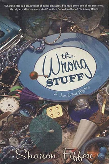 The Wrong Stuff: A Jane Wheel Mystery